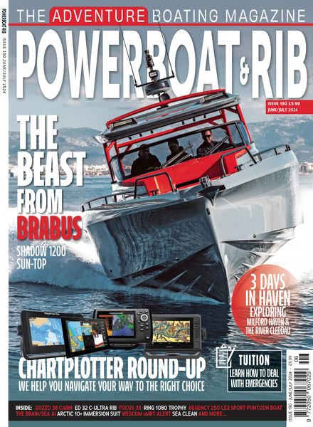 Powerboat & RIB – Issue 190 – June-July 2024