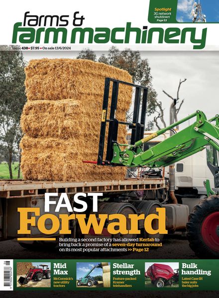 Farms and Farm Machinery – Issue 438 – 13 June 2024