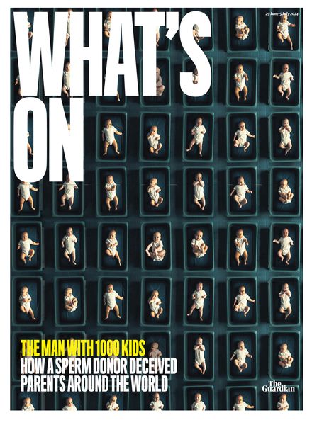 The Guardian What’s On – 29 June 2024