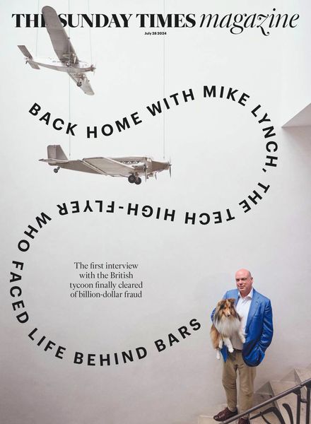 The Sunday Times Magazine – July 28 2024