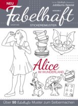 Fabelhaft Stickereimuster – Alice im Wunderland 2024