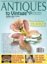 Antiques to Vintage & Everything In Between – Spring 2024