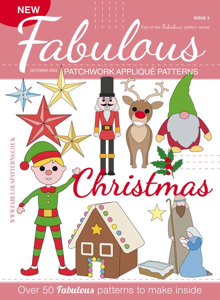 Fabulous Patchwork Applique Patterns – Issue 3 Christmas 2024
