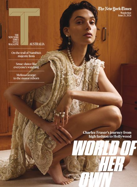The New York Times Style Magazine Australia – Issue 25 2024