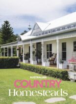 Australian Country Homesteads – Issue 3 2024