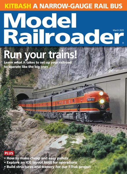 Model Railroader – March 2025