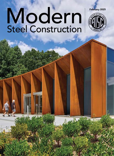 Modern Steel Construction – February 2025