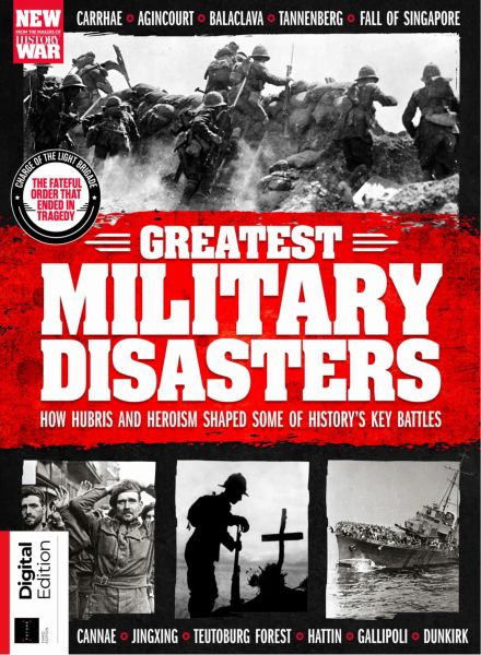 History of War Greatest Military Disasters – 3rd Edition – 27 February 2025