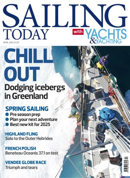 Sailing Today – April 2025