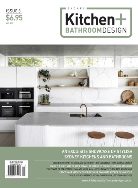 Sydney Kitchen + Bathroom Design – Issue 3 2025
