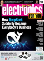 Electronics For You – March 2025