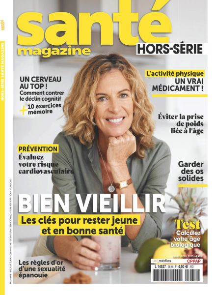Sante Magazine – Hors-Serie N 38 – Mars-Avril 2025