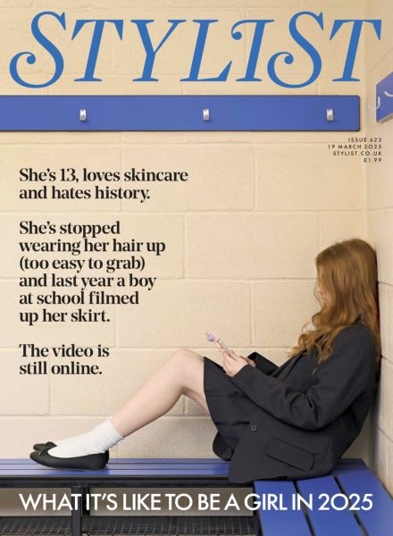 Stylist UK – Issue 623 – March 2025