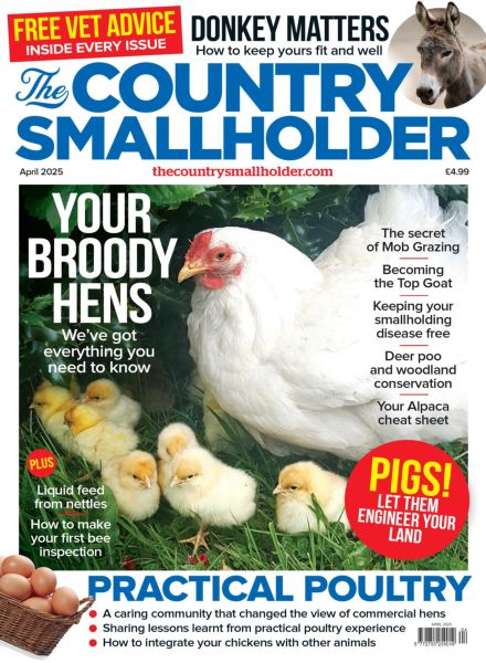 The Country Smallholder – April 2025