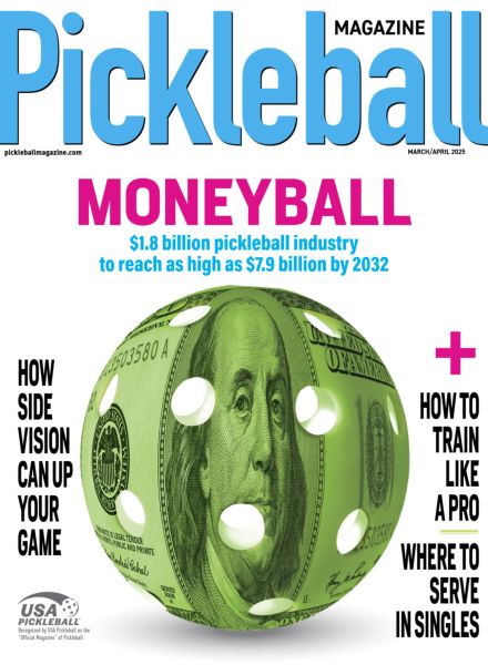 Pickleball Magazine – March-April 2025