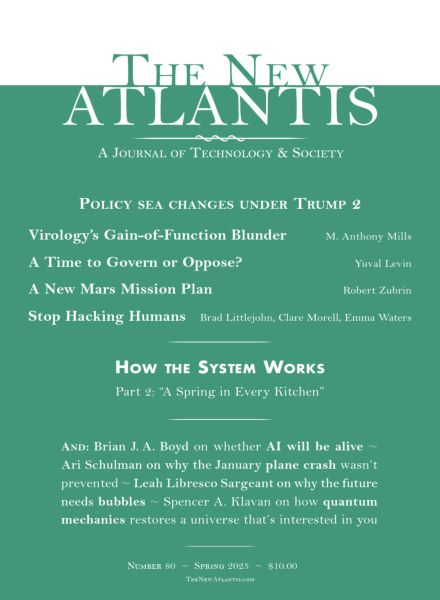 The New Atlantis – Spring 2025