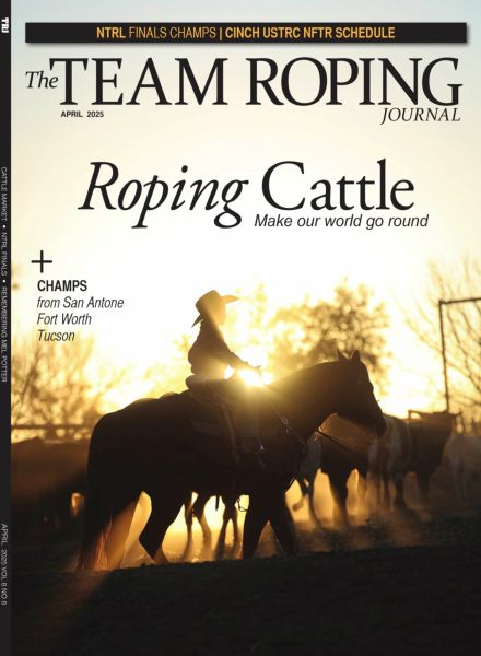 The Team Roping Journal – April 2025