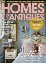 Homes & Antiques – May 2025
