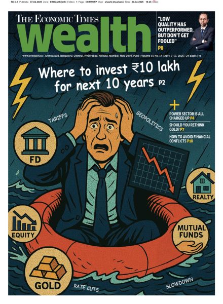 The Economic Times Wealth – April 7 2025
