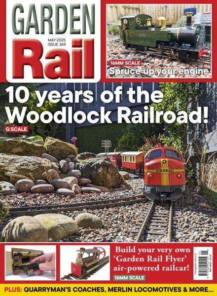 Garden Rail – May 2025