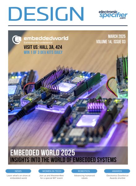 Electronic Specifier Design Magazine – March 2025