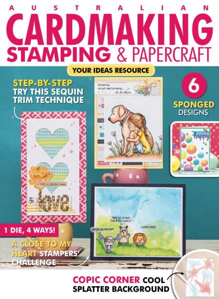 Australian Cardmaking Stamping & Papercraft – Issue 291 2025