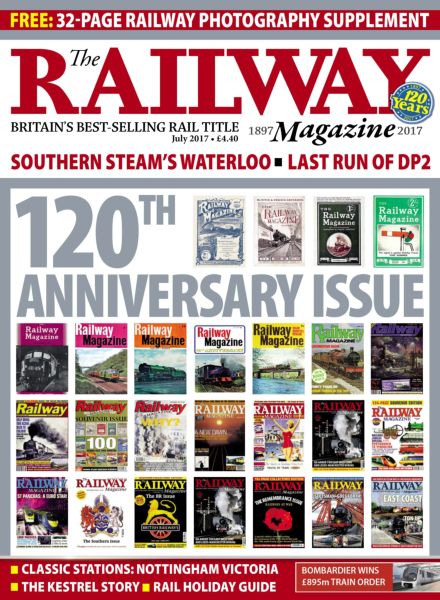 The Railway Magazine – July 2017