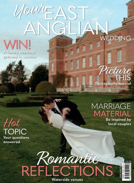 Your East Anglian Wedding – April-May 2025