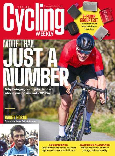 Cycling Weekly – April 24 2025