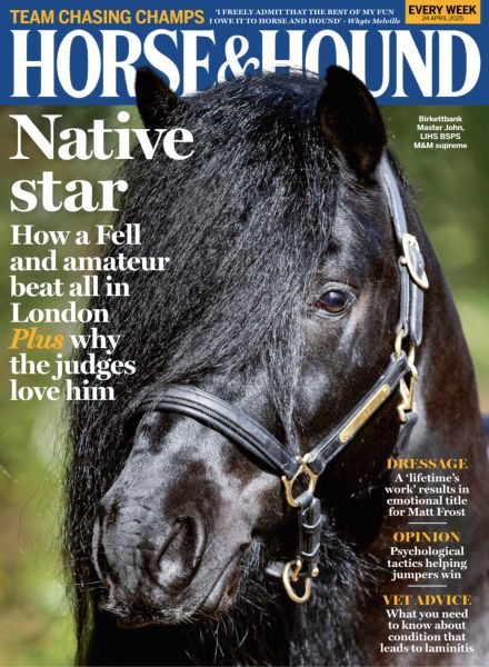 Horse & Hound – 24 April 2025