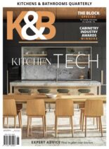 Kitchens & Bathrooms Quarterly – Issue 314 2025