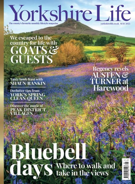 Yorkshire Life – May 2025