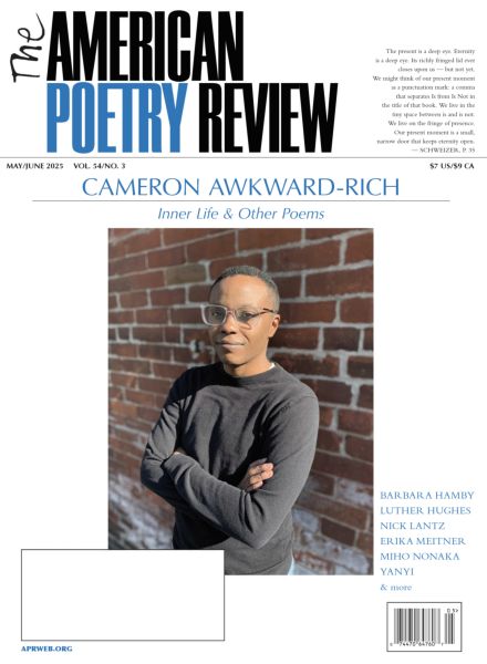 The American Poetry Review – May-June 2025