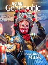 Asian Geographic – Issue 167 2025