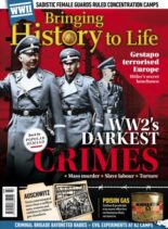 Bringing History to Life – WW2’s Darkest Crimes – May 2025