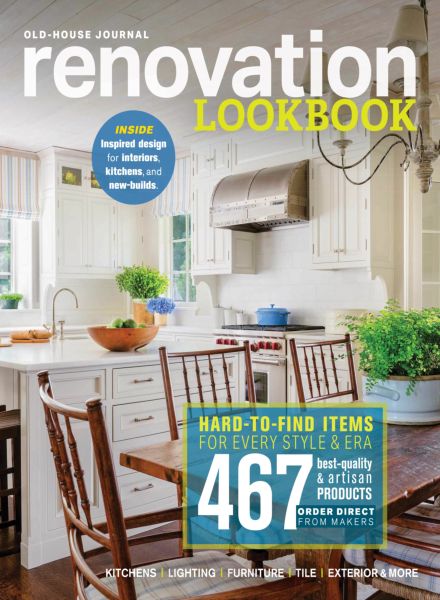 Old House Journal – Renovation Lookbook – May 2025