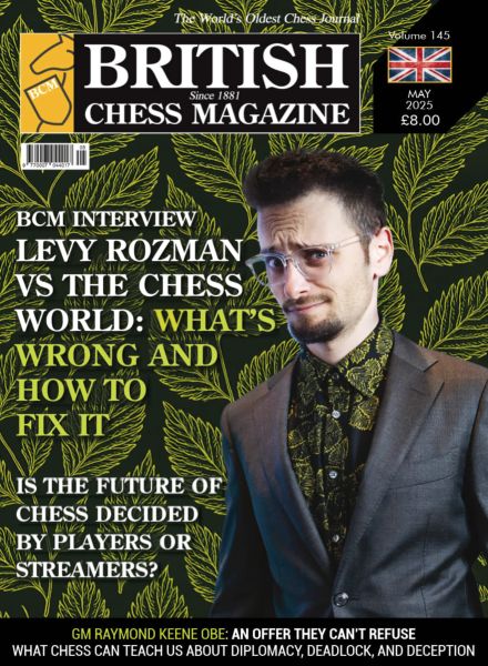 British Chess Magazine – May 2025