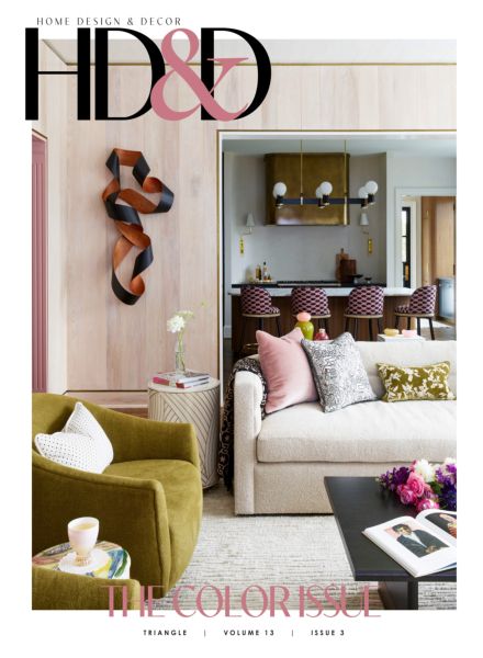 Home Design & Decor Triangle – May-June 2025