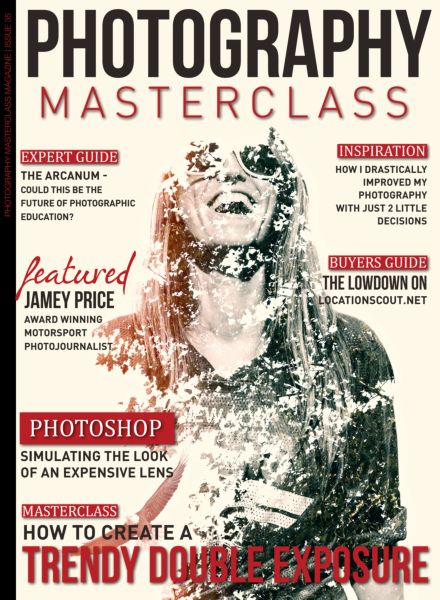 Photography Masterclass – Issue 35 2015