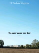 FT Weekend Magazine – 17 May 2025