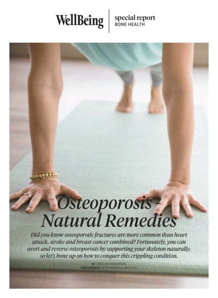 WellBeing Special Report – Osteoporosis – Natural Remedies – May 2025