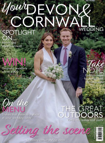 Your Devon & Cornwall Wedding – May-June 2025