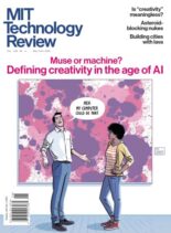 MIT Technology Review – May-June 2025