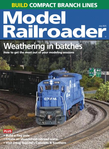 Model Railroader – July 2025