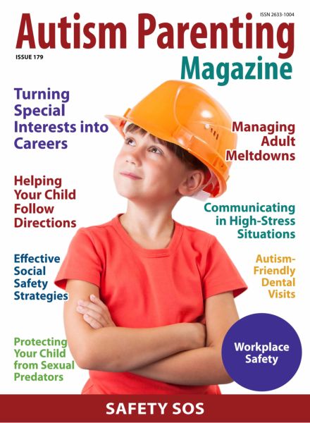 Autism Parenting – Issue 179 2025