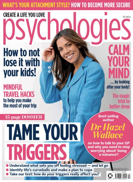 Psychologies UK – July 2025