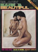 Black Bare & Beautiful – Volume 5 Number 3 1974