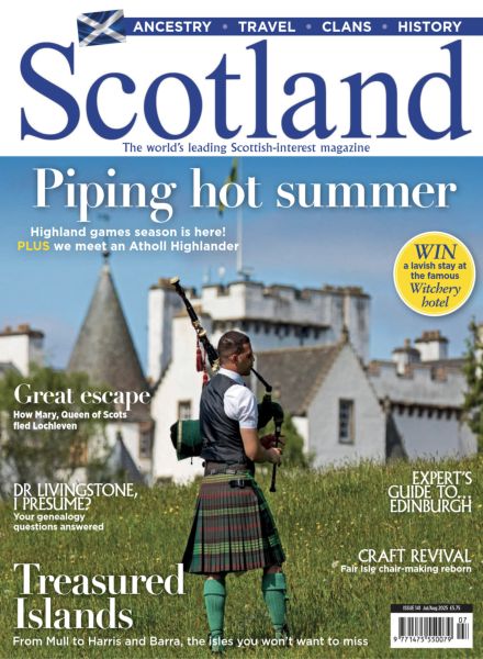 Scotland Magazine – July-August 2025