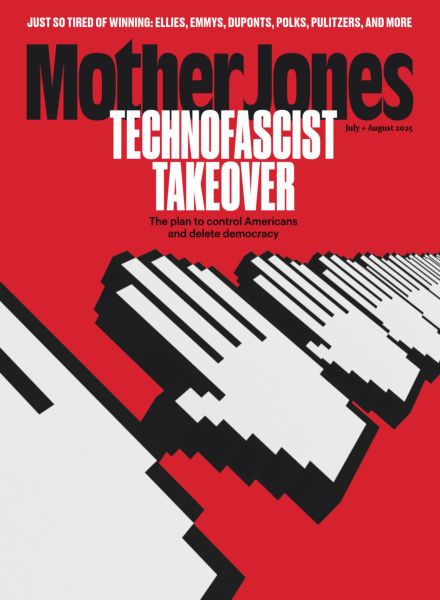 Mother Jones – July-August 2025