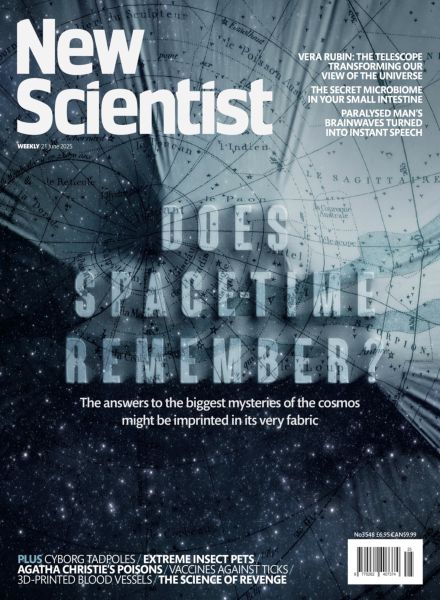 New Scientist International Edition – 21 June 2025